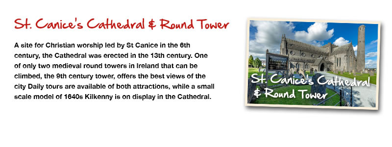 Visit St. Candices Cathedral and Round Tower on Kilkenny Road Train Tours